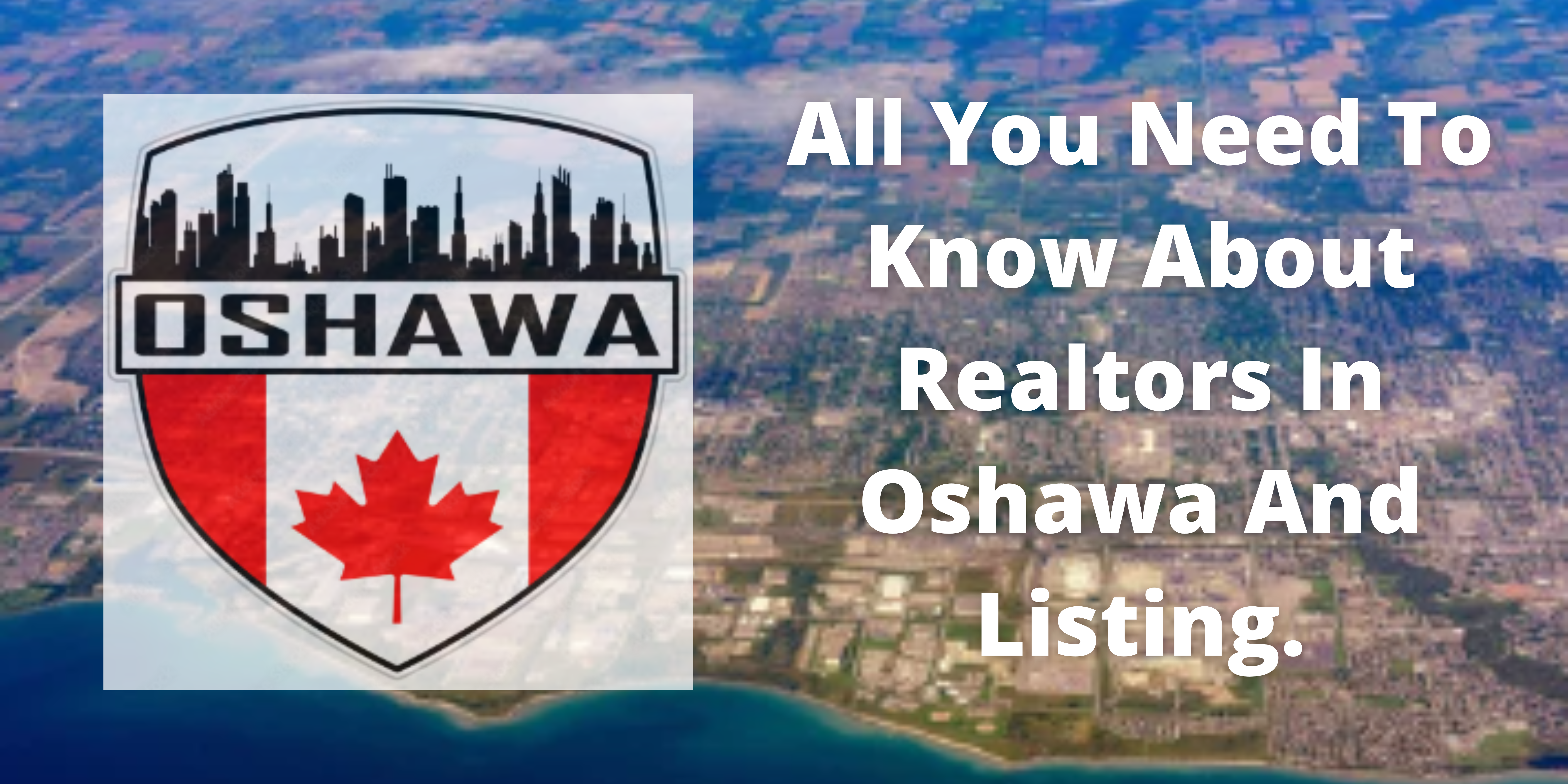 Realtors In Oshawa